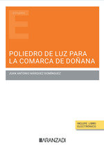POLIEDRO DE LUZ PARA LA COMARCA DE DOÑANA, de MARQUEZ DOMINGUEZ, JUAN ANTONIO | portada del libro