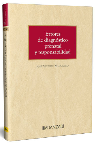 ERRORES DE DIAGNOSTICO PRENATAL Y RESPONSABILIDAD, de JOSE VICENTE MEDIAVILLA | portada del libro