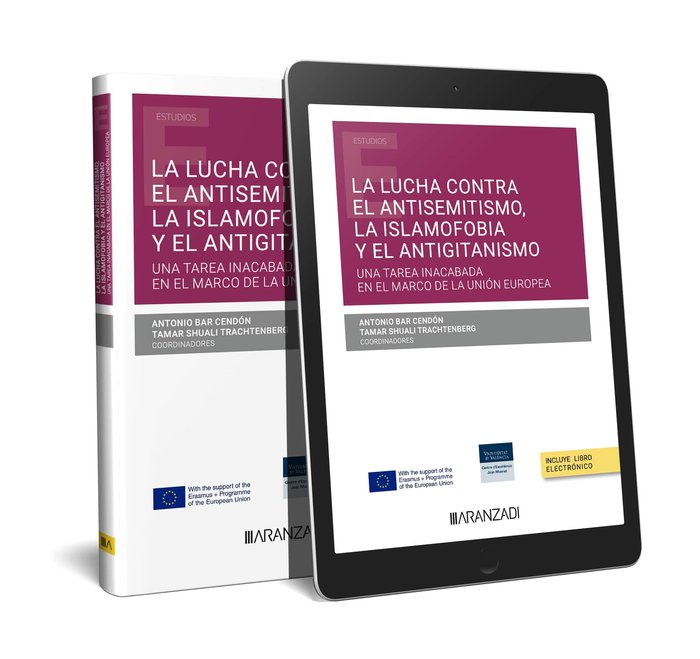 LA LUCHA CONTRA EL ANTISEMITISMO LA ISLAMOFOBIA Y EL ANTIGI, de BAR CENDON, ANTONIO | portada del libro