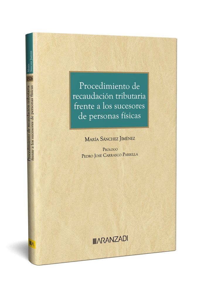 PROCEDIMIENTO DE RECAUDACION TRIBUTARIA FRENTE A LOS SUCESOR, de MARIA SANCHEZ JIMENEZ | portada del libro