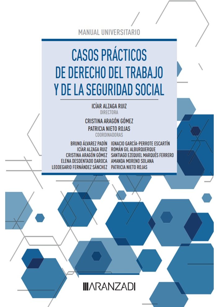 CASOS PRACTICOS DERECHO DEL TRABAJO Y DE SEGURIDAD SOCIAL 1ª, de ICIAR ALAGA | portada del libro