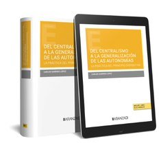 DEL CENTRALISMO A LA GENERALIZACION DE LAS AUTONOMIAS (DUO), de CARLOS GARRIDO LOPEZ | portada del libro