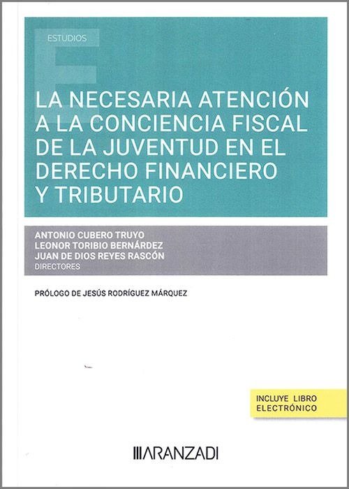 LA NECESARIA ATENCION A LA CONCIENCIA FISCAL DE LA JUVENTUD, de JUAN DE DIOS REYES RASCON | portada del libro