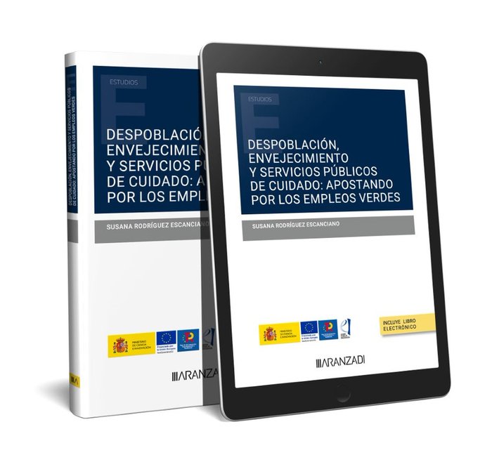 DESPOBLACION ENVEJECIMIENTO Y SERVICIOS PUBLICOS DE CUIDADO, de SUSANA RODRIGUEZ ESCANCIANO | portada del libro