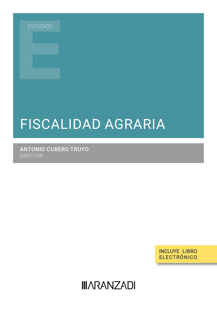 Fiscalidad agraria, de ANTONIO CUBERO TRUYO | portada del libro