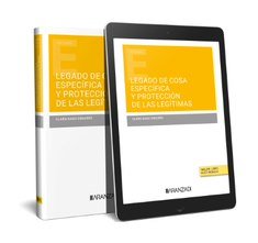 LEGADO DE COSA ESPECIFICA Y PROTECCION DE LAS LEGITIMAS (DUO, de CLARA GAGO SIMARRO | portada del libro