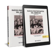 RAICES PROTESTANTES DEL DERECHO DUO, de JOHN WITTE JR | portada del libro