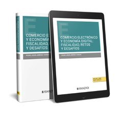 COMERCIO ELECTRONICO Y ECONOMIA DIGITAL FISCALIDAD RETOS Y D, de PEDRO JESUS JIMENEZ VARGAS | portada del libro