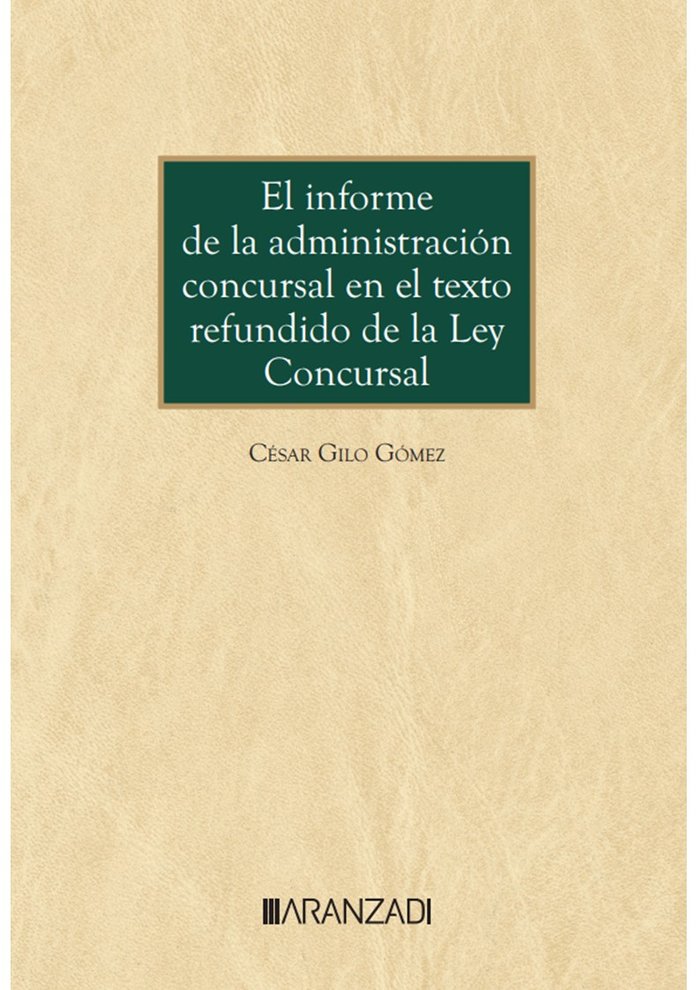 EL INFORME DE LA ADMINISTRACION CONCURSAL EN EL TEXTO REFUND, de CESAR GILO GOMEZ | portada del libro