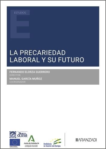 La precariedad laboral y su futuro, de FERNANDO ELORZA GUERRERO | portada del libro