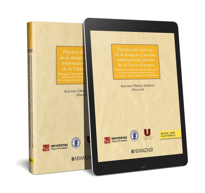 PRACTICA DEL EJERCICIO DE LA ABOGACIA Y DERECHO INTERNACIONAL PRIVADO, de ALFONSO ORTEGA GIMENEZ | portada del libro