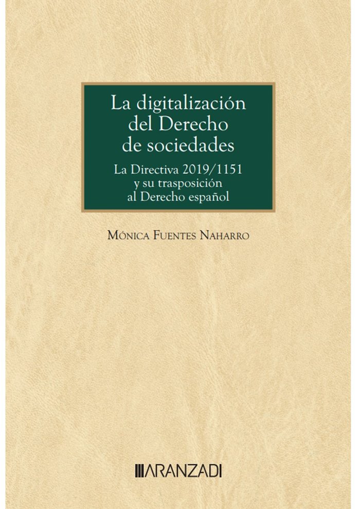 LA DIGITALIZACION DEL DERECHO DE SOCIEDADES, de MONICA FUENTES NAHARRO | portada del libro