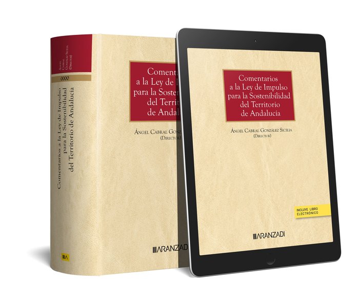 COMENTARIOS A LA LEY DE IMPULSO PARA LA SOSTENIBILIDAD DEL TERRITORIO, de ANGEL CABRAL GONZALEZ SICILIA | portada del libro
