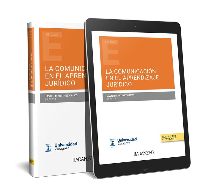 COMUNICACION EN EL APRENDIZAJE JURIDICO, de JAVIER MARTINEZ CALVO | portada del libro
