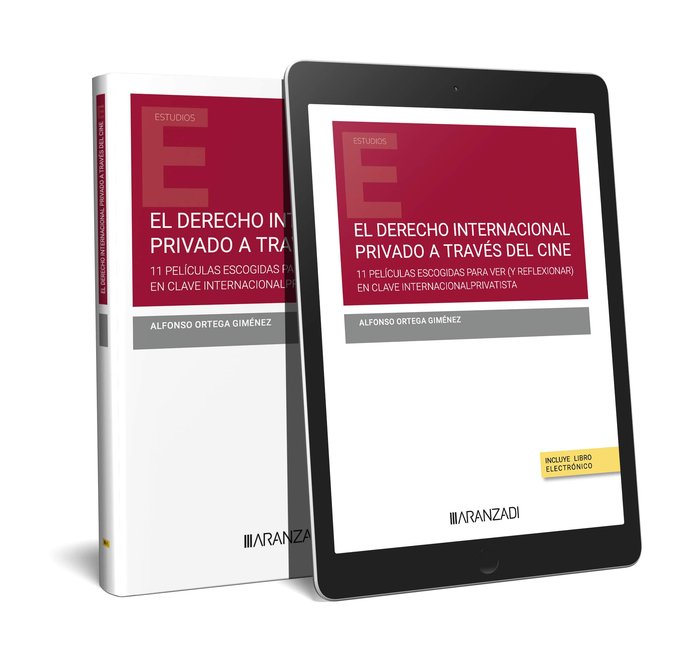 DERECHO INTERNACIONAL PRIVADO A TRAVES DEL CINE, de ALFONSO ORTEGA GIMENEZ | portada del libro