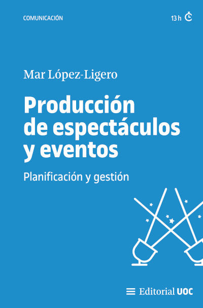 PRODUCCION DE ESPECTACULOS Y EVENTOS, de LOPEZ LIGERO | portada del libro