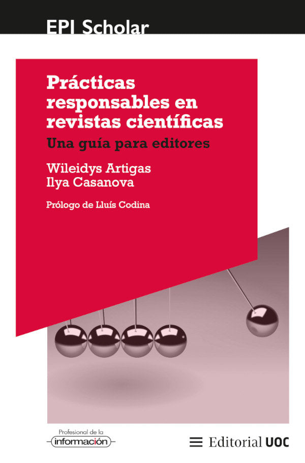 PRACTICAS RESPONSABLES EN REVISTAS CIENTIFICAS, de ARTIGAS, WILEIDYS | portada del libro