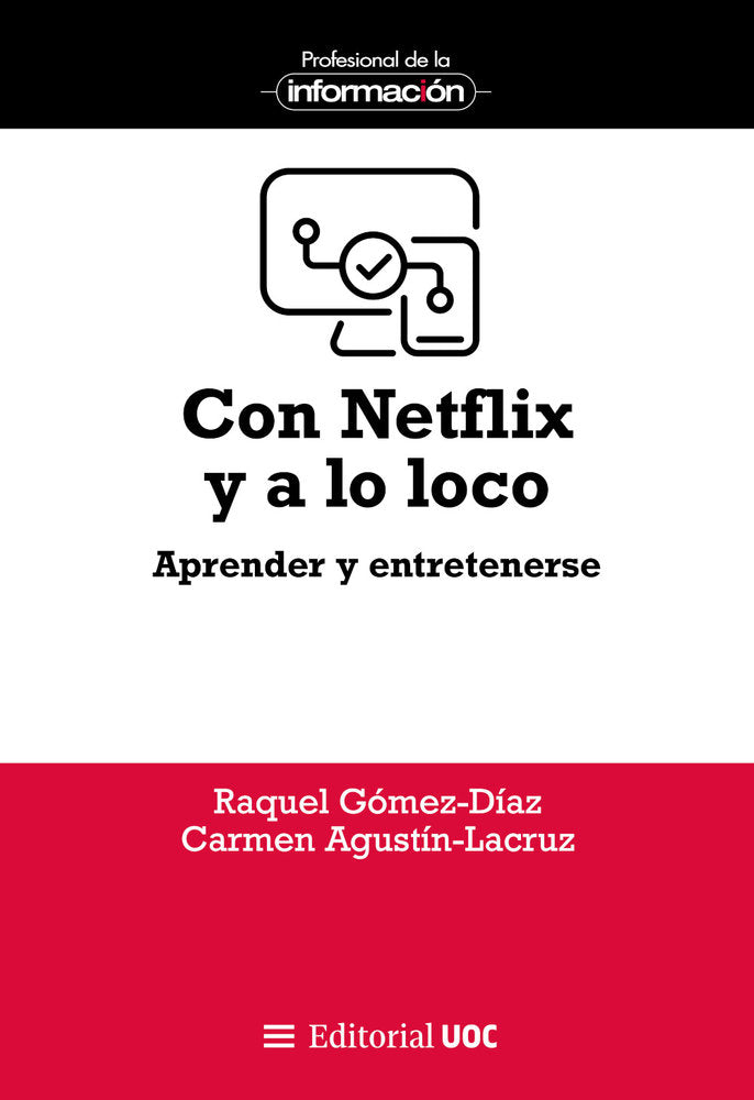 Con netflix y a lo loco, de Raquel Gomez-diaz | portada del libro