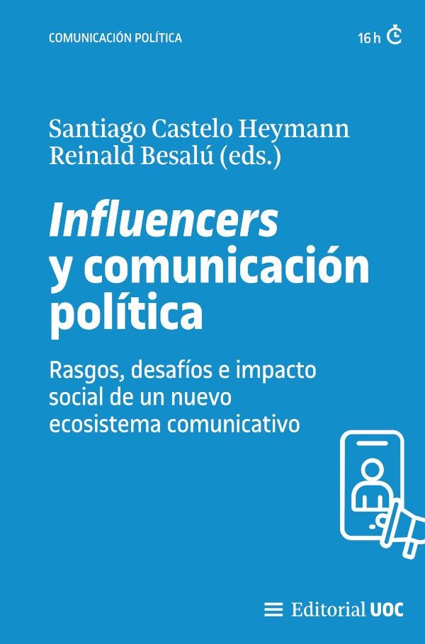 INFLUENCERS Y COMUNICACION POLITICA. RASGOS, DESAFIOS E IMPACTO SOCIAL DE UN NUE | portada del libro