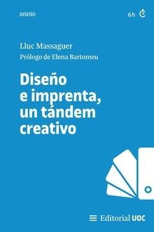 DISEÑO E IMPRENTA, UN TANDEM CREATIVO | portada del libro