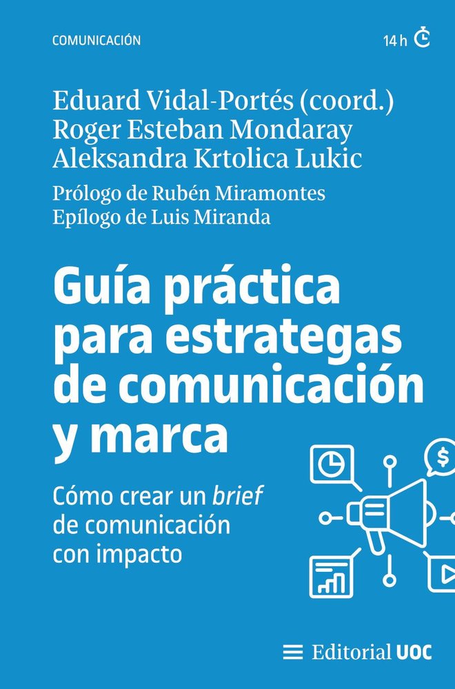 GUIA PRACTICA PARA ESTRATEGAS DE COMUNICACION Y MARCA | portada del libro