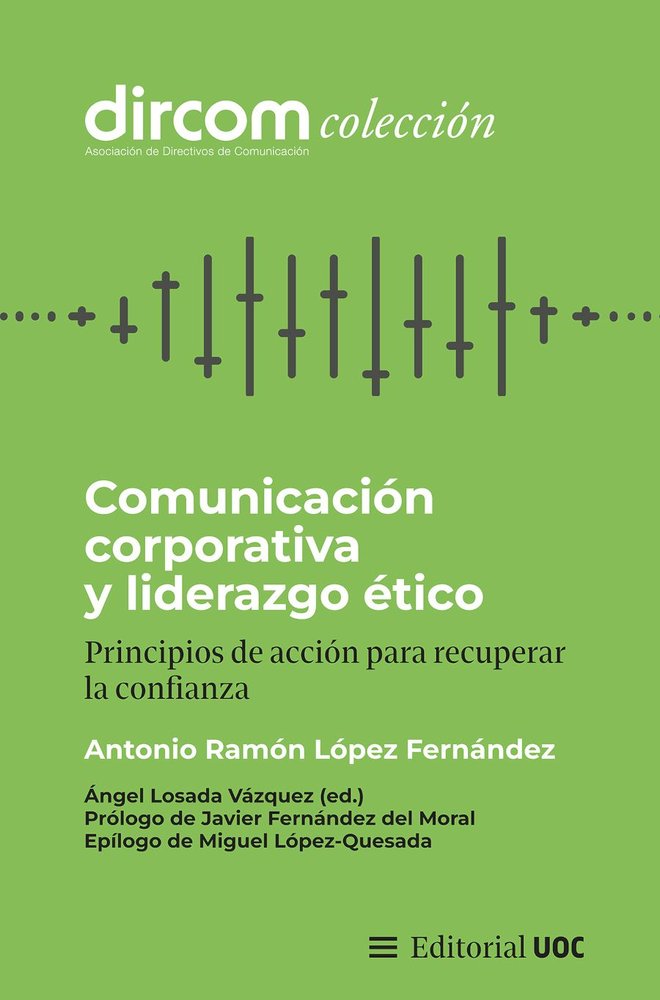 COMUNICACION CORPORATIVA Y LIDERAZGO ETICO, de LOPEZ FERNANDEZ, ANTONIO RAMON | portada del libro