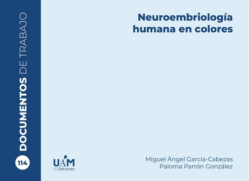 NEUROEMBRIOLOGIA HUMANA EN COLORES, de GARCIA-CABEZAS, MIGUEL ANGEL | portada del libro