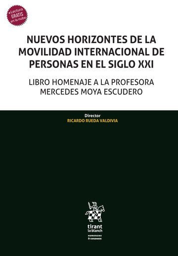 Nuevos horizontes de la movilidad internacional de personas en el siglo XXI.Libro homenaje a la prof, de RUEDA VALDIVIA | por