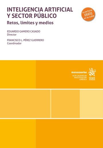 INTELIGENCIA ARTIFICIAL Y SECTOR PUBLICO RETOS, LIMITES Y M, de GAMERO CASADO | portada del libro