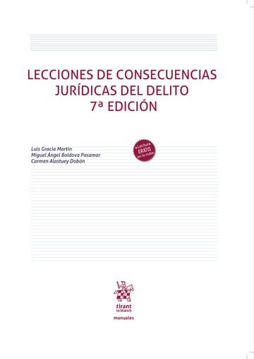 LECCIONES DE CONSECUENCIAS JURIDICAS DEL DELITO 7ª EDICION, de MIGUEL ANGEL BOLDOVA PASAMAR | portada del libro