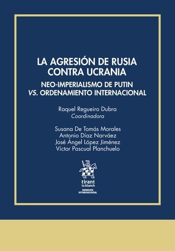 LA AGRESION DE RUSIA CONTRA UCRANIA NEO IMPERIALISMO VS ORD, de DE TOMAS MORALES | portada del libro