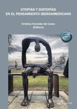UTOPIAS Y DISTOPIAS EN EL PENSAMIENTO IBEROAMERICANO, de AA.VV. | portada del libro