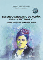 LEYENDO A ROSARIO DE ACUÑA EN SU CENTENARIO | portada del libro
