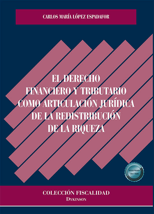EL DERECHO FINANCIERO Y TRIBUTARIO COMO ARTICULACION JURIDIC, de LOPEZ ESPADAFOR, CARLOS MARIA | portada del libro