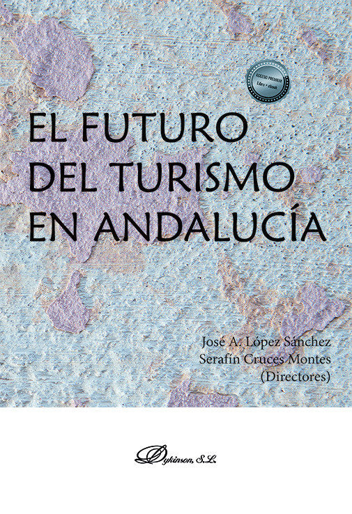 El futuro del turismo en andalucia, de Lopez Sanchez,Jose A. | portada del libro