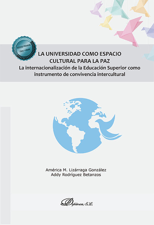 LA UNIVERSIDAD COMO ESPACIO CULTURAL PARA LA PAZ, de LIZARRAGA GONZALEZ, AMERICA M. | portada del libro