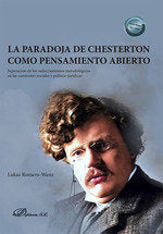 LA PARADOJA DE CHESTERTON COMO PENSAMIENTO ABIERTO, de ROMERO-WENZ, LUKAS | portada del libro
