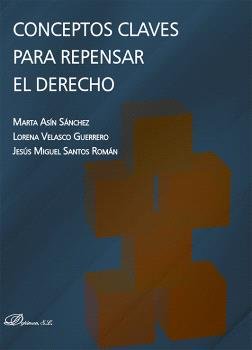 Conceptos claves para repensar el derecho, de ASIN SANCHEZ, MARTA | portada del libro