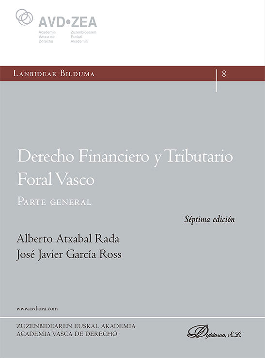 Derecho Financiero y Tributario Foral Vasco. Parte general, de ATXABAL RADA, ALBERTO | portada del libro