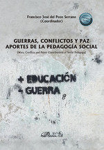 GUERRAS CONFLICTOS Y PAZ APORTES DE LA PEDAGOGIA SOCIAL | portada del libro