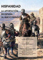 HISPANIDAD LA APORTACION DE ESPAÑA AL NUEVO MUNDO | portada del libro