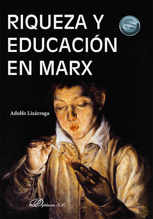 RIQUEZA Y EDUCACION EN MARX, de LIZARRAGA GOMEZ, ADOLFO | portada del libro