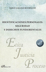 Identificaciones personales: seguridad y derechos fundamentales, de GALLEGO RODRIGUEZ, PABLO | portada del libro