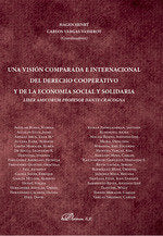 UNA VISION COMPARADA E INTERNACIONAL DEL DERECHO COOPERATIVO | portada del libro