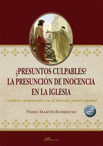 PRESUNTOS CULPABLES LA PRESUNCION DE INOCENCIA EN LA IGLESIA, de MARTIN RODRIGUEZ, PEDRO | portada del libro