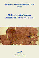 MYTHOGRAPHICA GRAECA TRANSMISION TEXTOS Y CONTEXTOS | portada del libro