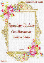 Recetas dulces con manzanas. Paso a paso, de VAUD, VALERIE DEL | portada del libro