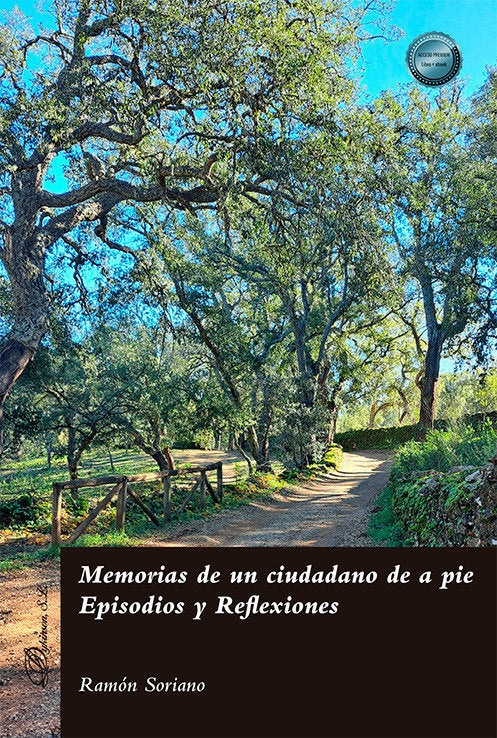 Memorias de un ciudadano de a pie. Episodios y Reflexiones, de SORIANO, RAMON | portada del libro