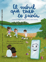 EL MOVIL QUE TODO LO SABIA, de DAVARA FERNANDEZ DE MARCOS, LAURA | portada del libro