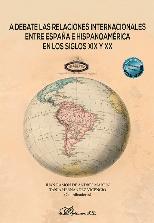 A DEBATE LAS RELACIONES INTERNACIONALES ENTRE ESPAÑA E HISPA | portada del libro